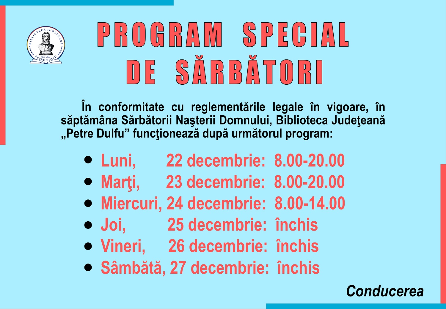 Program special de sărbători Biblioteca Județeană „Petre Dulfu” 