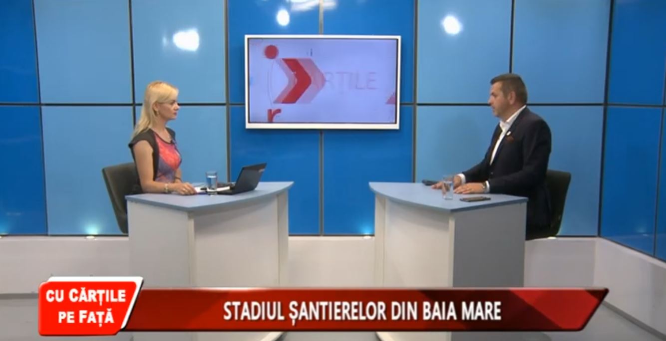 CU CĂRȚILE PE FAȚĂ - STADIUL ȘANTIERELOR DIN BAIA MARE