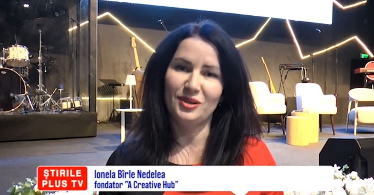 3 ANI ”A CREATIVE HUB”, EVENIMENT CU IMPACT ÎN BUSINESS