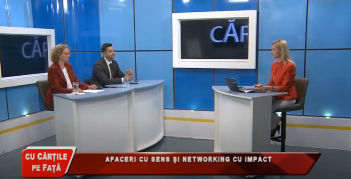 CU CĂRȚILE PE FAȚĂ - AFACERI CU SENS ȘI NETWORKING CU IMPACT