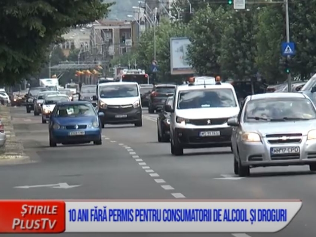 10 ANI FĂRĂ PERMIS PENTRU CONSUMATORII DE ALCOOL ȘI DROGURI