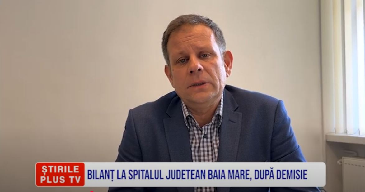 BILANȚ LA SPITALUL JUDEȚEAN BAIA MARE, DUPĂ DEMISIE