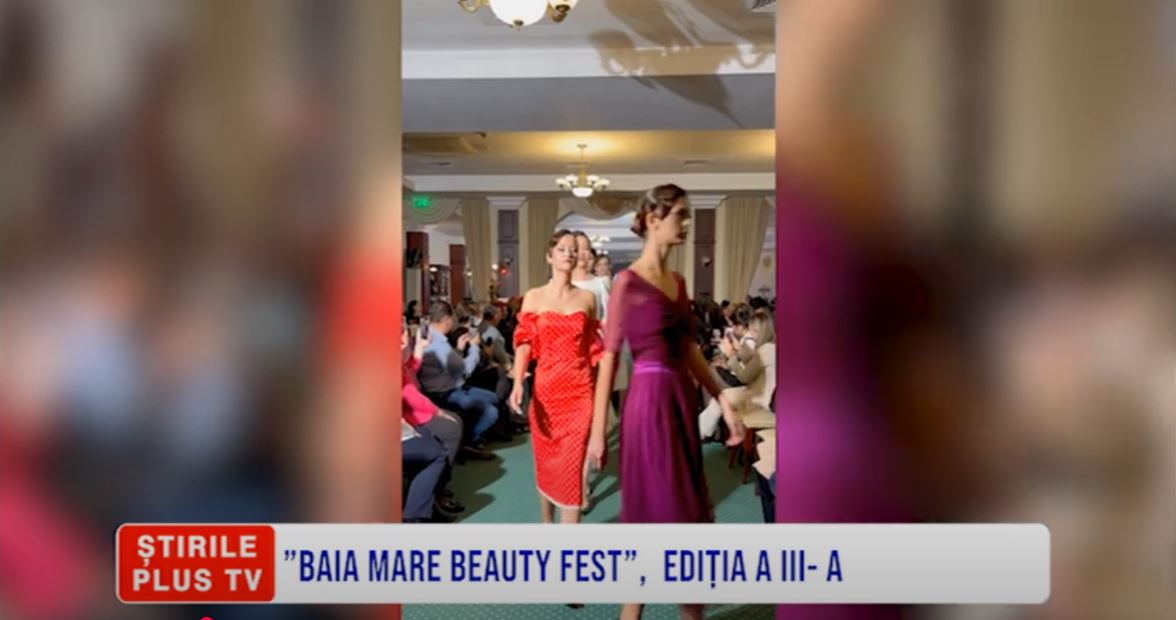 ”BAIA MARE BEAUTY FEST”,  EDIȚIA A III- A