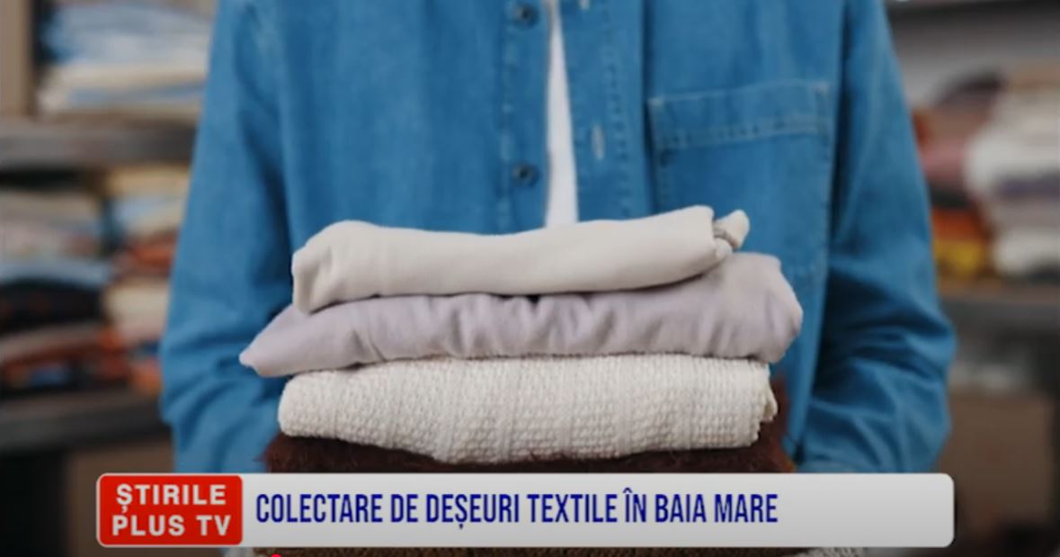 COLECTARE DE DEȘEURI TEXTILE ÎN BAIA MARE