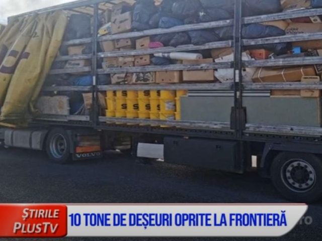 10 TONE DE DEȘEURI OPRITE LA FRONTIERĂ
