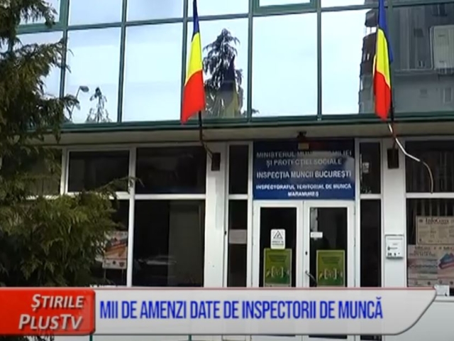 MII DE AMENZI DATE DE INSPECTORII DE MUNCĂ