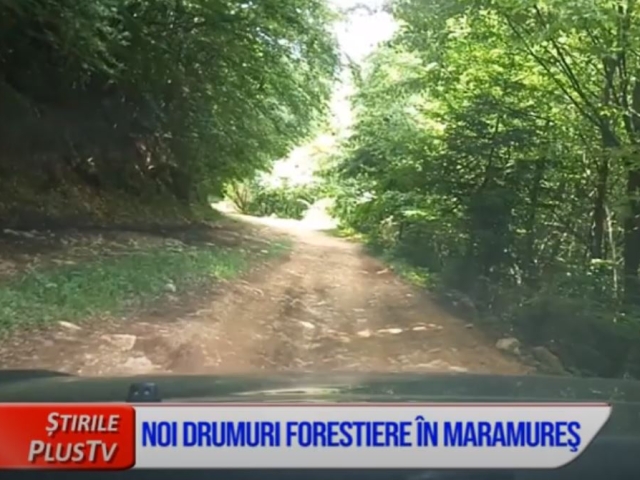 NOI DRUMURI FORESTIERE ÎN MARAMUREȘ