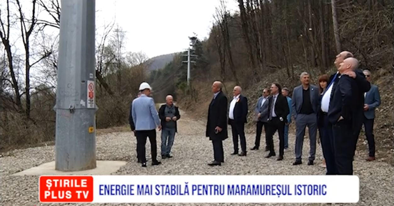 ENERGIE MAI STABILĂ PENTRU MARAMUREȘUL ISTORIC