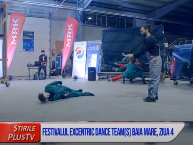FESTIVALUL EXCENTRIC DANCE TEAM(S) BAIA MARE, ZIUA 4