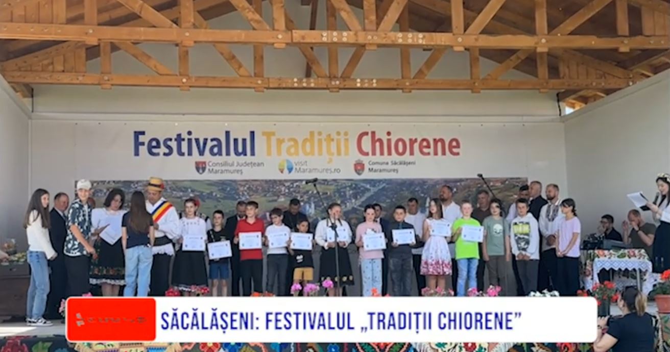 SĂCĂLĂȘENI: FESTIVALUL „TRADIȚII CHIORENE”