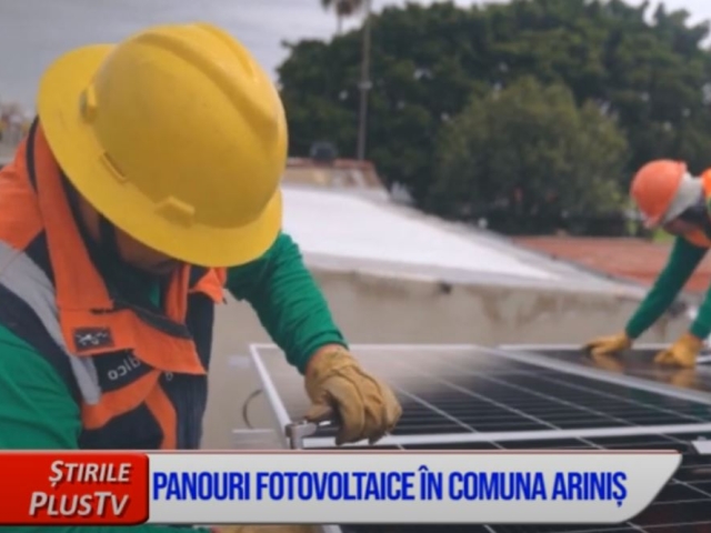 PANOURI FOTOVOLTAICE ÎN COMUNA ARINIȘ