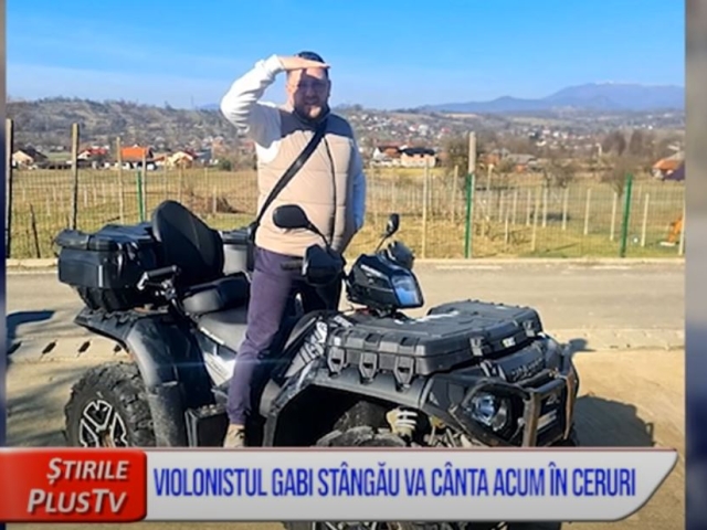 VIOLONISTUL GABI STÂNGĂU VA CÂNTA ACUM ÎN CERURI