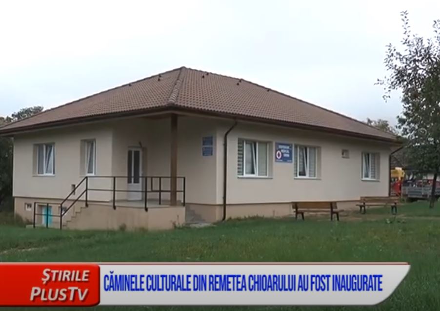 CĂMINELE CULTURALE DIN REMETEA CHIOARULUI AU FOST INAUGURATE