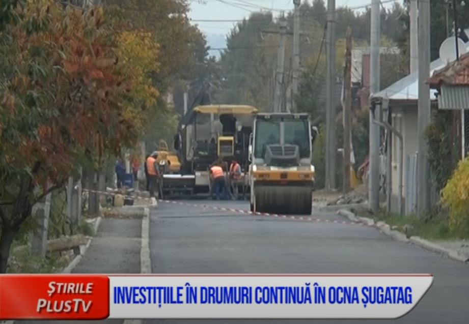 INVESTIȚIILE ÎN DRUMURI CONTINUĂ ÎN OCNA ȘUGATAG