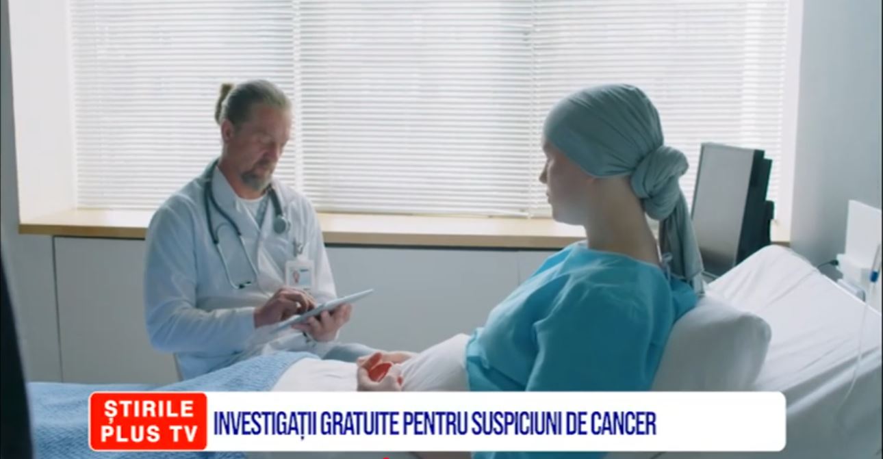 INVESTIGAȚII GRATUITE PENTRU SUSPICIUNI DE CANCER