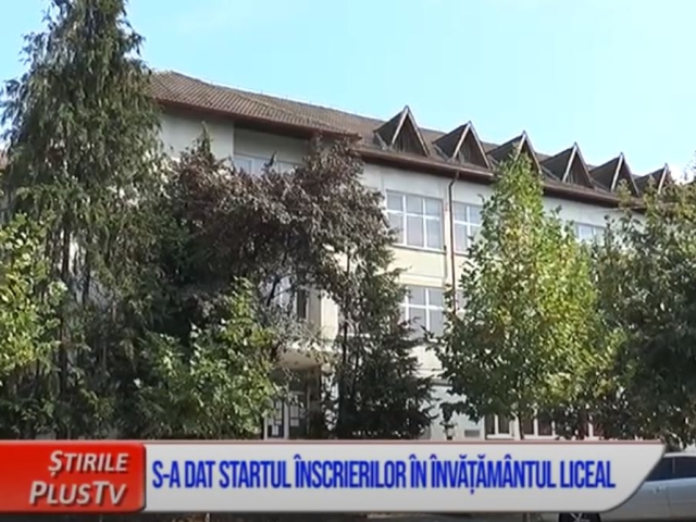 S-A DAT STARTUL ÎNSCRIERILOR ÎN ÎNVĂȚĂMÂNTUL LICEAL