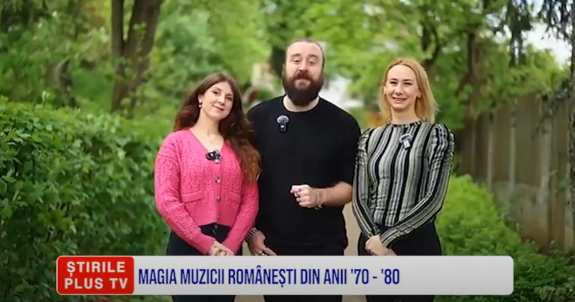 MAGIA MUZICII ROMÂNEȘTI DIN ANII '70 - '80