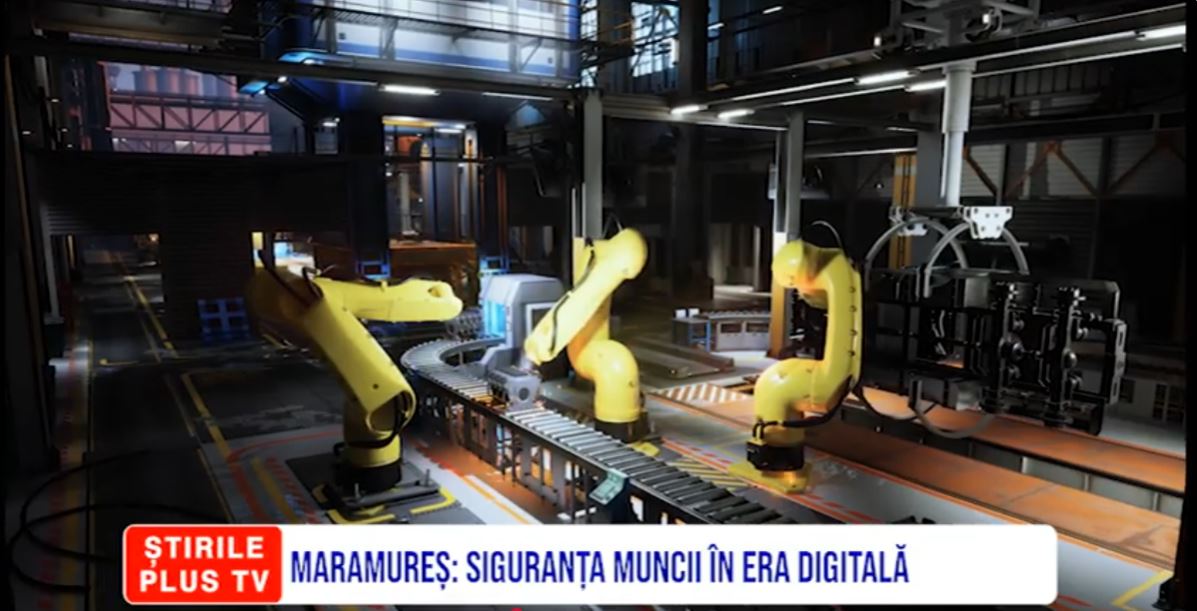 MARAMUREȘ: SIGURANȚA MUNCII ÎN ERA DIGITALĂ