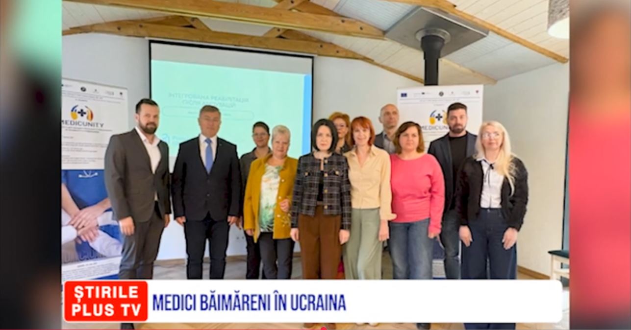 MEDICI BĂIMĂRENI ÎN UCRAINA