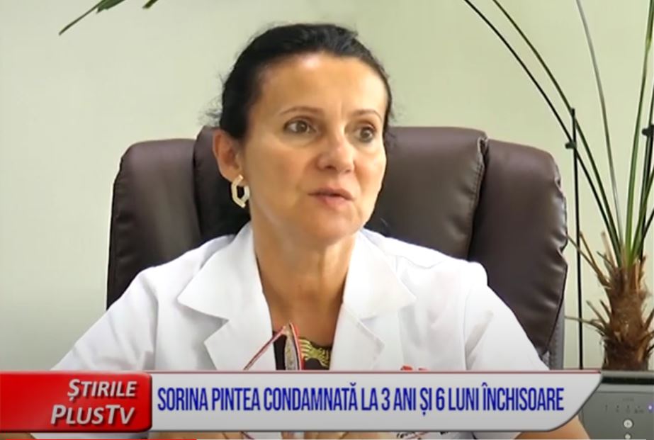 SORINA PINTEA, CONDAMNATĂ LA 3 ANI ȘI 6 LUNI ÎNCHISOARE