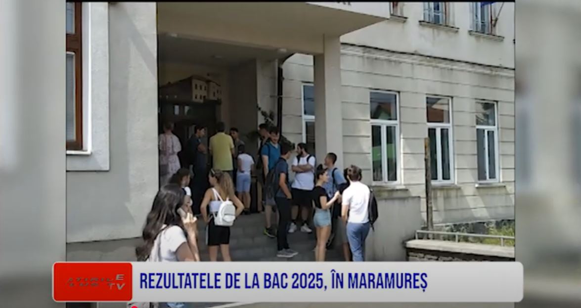 REZULTATELE DE LA BAC 2025, ÎN MARAMUREȘ