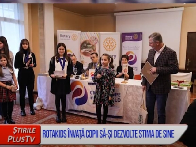 ROTAKIDS ÎNVAȚĂ COPIII SĂ-ȘI DEZVOLTE STIMA DE SINE