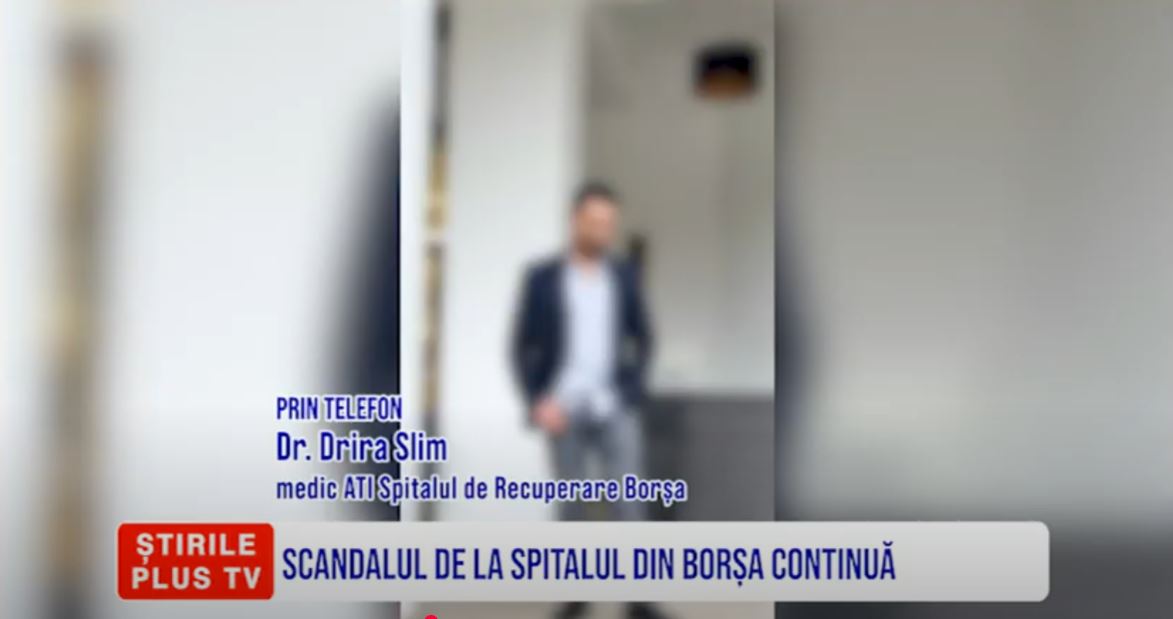 SCANDALUL DE LA SPITALUL DIN BORȘA CONTINUĂ