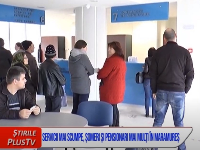 SERVICII MAI SCUMPE, ȘOMERI ȘI PENSIONARI MAI MULȚI ÎN MARAMUREȘ