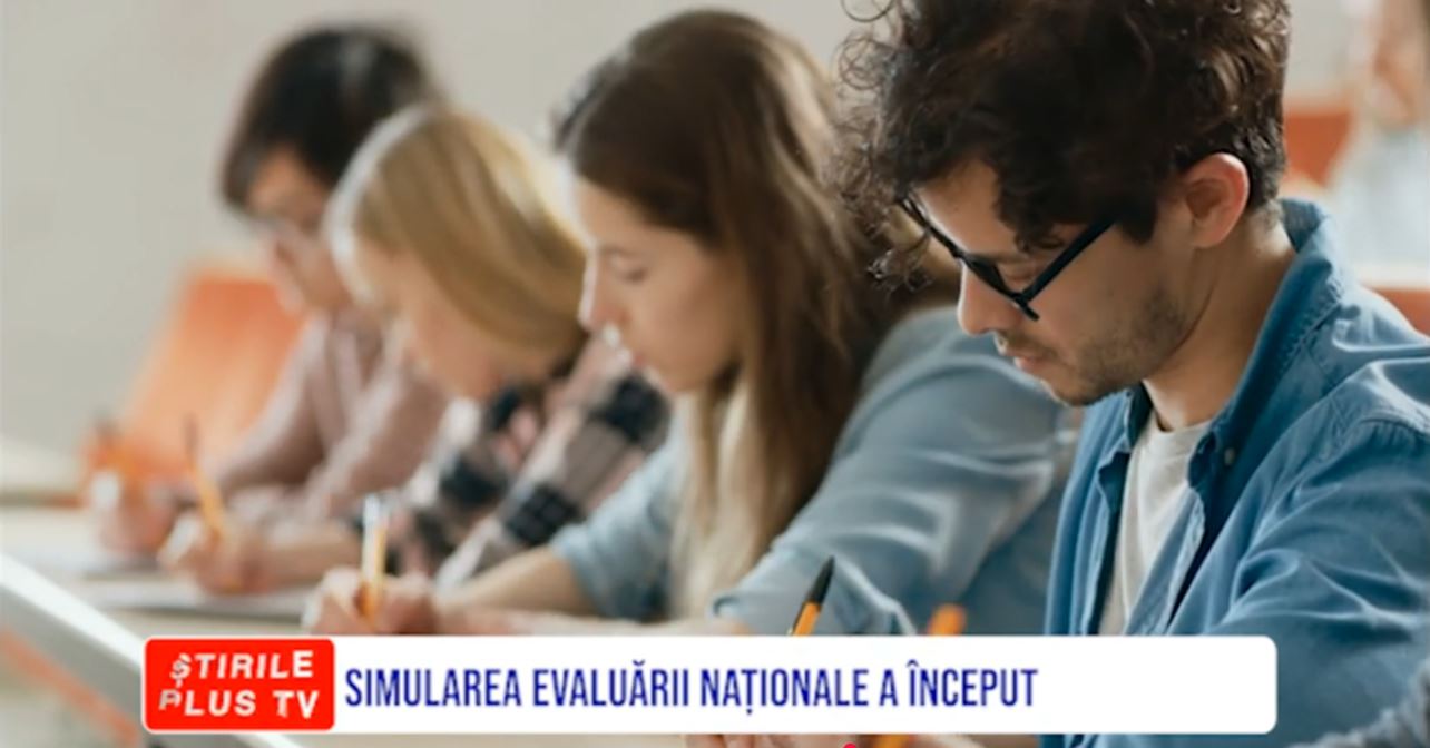 SIMULAREA EVALUĂRII NAȚIONALE A ÎNCEPUT