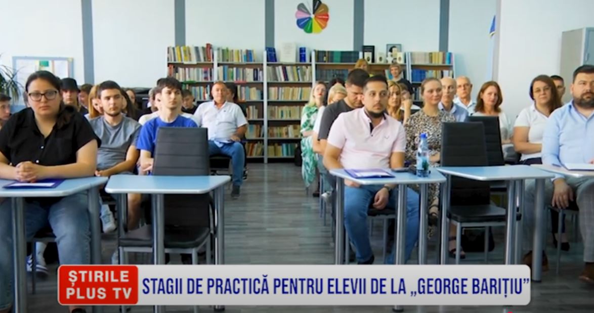 STAGII DE PRACTICĂ PENTRU ELEVII DE LA „GEORGE BARIȚIU”