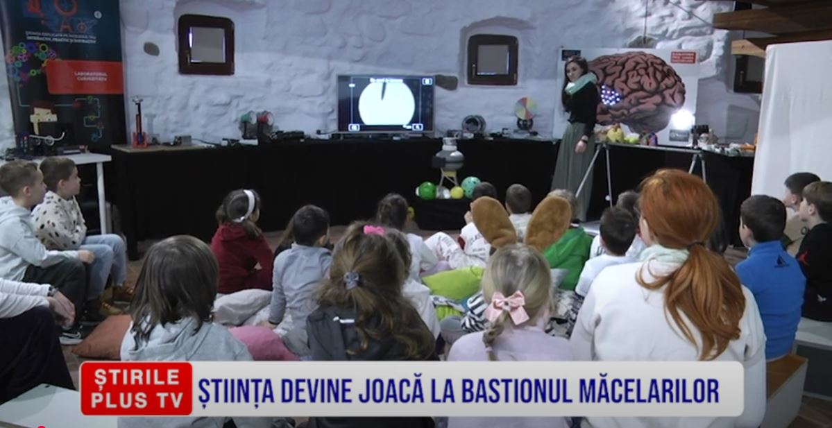 ȘTIINȚA DEVINE JOACĂ LA BASTIONUL MĂCELARILOR