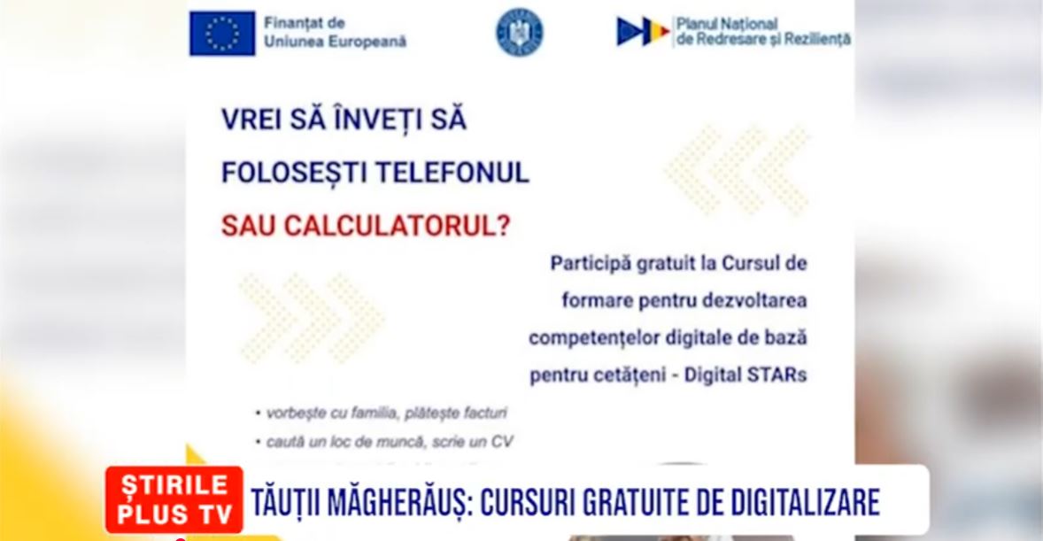 TĂUȚII MĂGHERĂUȘ: CURSURI GRATUITE DE DIGITALIZARE
