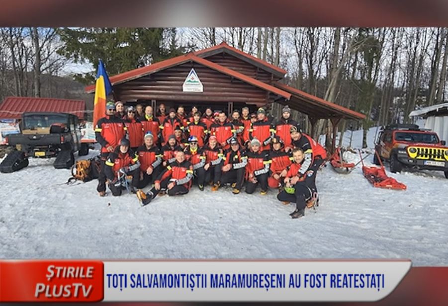 TOȚI SALVAMONTIȘTII MARAMUREȘENI AU FOST REATESTAȚI